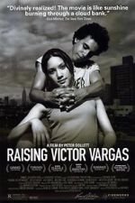 Watch Raising Victor Vargas Zumvo