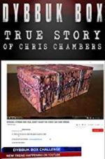 Watch Dybbuk Box: The Story of Chris Chambers Zumvo