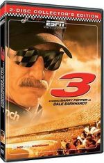 Watch 3: The Dale Earnhardt Story Zumvo