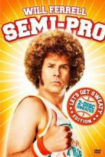 Watch Semi-Pro Zumvo