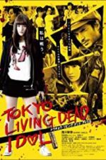 Watch Tokyo Living Dead Idol Zumvo