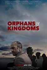 Watch Orphans & Kingdoms Zumvo