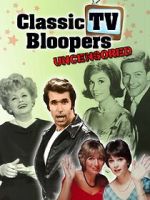 Watch Classic TV Bloopers Uncensored Zumvo