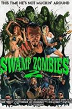 Watch Swamp Zombies 2 Zumvo