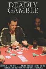 Watch Deadly Gamble Zumvo