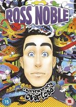 Watch Ross Noble: Nonsensory Overload Zumvo