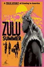 Watch Zulu Summer Zumvo