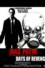 Watch Max Payne Days Of Revenge Zumvo