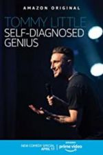 Watch Tommy Little: Self-Diagnosed Genius Zumvo