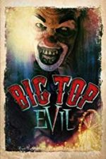 Watch Big Top Evil Zumvo