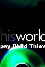 Watch Gypsy Child Thieves Zumvo