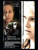 Watch Maternal Obsession Zumvo