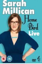 Watch Sarah Millican - Home Bird Live Zumvo