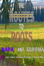 Watch The Routes to Roots: Napa and Sonoma Zumvo