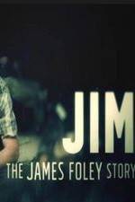Watch Jim: The James Foley Story Zumvo