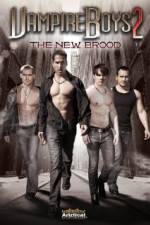 Watch Vampire Boys 2 The New Brood Zumvo