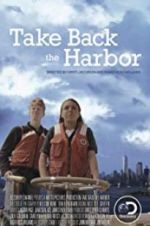 Watch Take Back the Harbor Zumvo