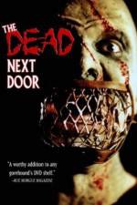 Watch The Dead Next Door Zumvo