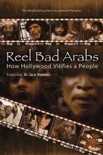 Watch Reel Bad Arabs How Hollywood Vilifies a People Zumvo