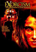 Watch Exorcism: The Possession of Gail Bowers Zumvo