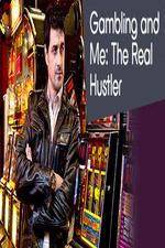 Watch Gambling Addiction and Me The Real Hustler Zumvo