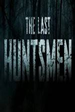 Watch The Last Huntsmen Zumvo