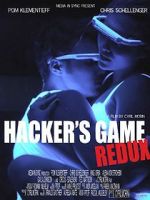 Watch Hacker\'s Game redux Zumvo