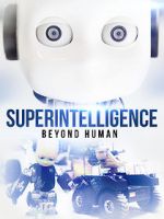 Watch Superintelligence: Beyond Human Zumvo