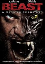 Watch Beast: A Monster Among Men Zumvo