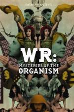 Watch WR: Mysteries of the Organism Zumvo