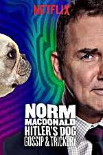 Watch Norm Macdonald: Hitler\'s Dog, Gossip & Trickery Zumvo