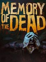 Watch Memory of the Dead Zumvo