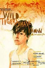 Watch Wild Tigers I Have Known Zumvo