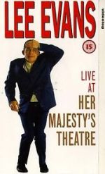 Watch Lee Evans: Live at Her Majesty\'s Zumvo