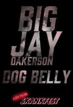 Watch Big Jay Oakerson: Dog Belly (TV Special 2023) Zumvo
