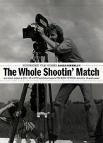 Watch The Whole Shootin\' Match Zumvo