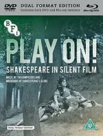 Watch Play On! Shakespeare in Silent Film Zumvo