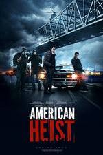 Watch American Heist Zumvo