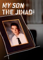 Watch My Son the Jihadi Zumvo