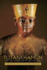 Watch Tutankhamun and the Golden Age of the Pharaohs Zumvo