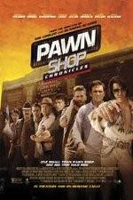 Watch Pawn Shop Chronicles Zumvo