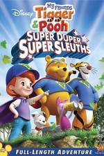 Watch My Friends Tigger and Pooh: Super Duper Super Sleuths Zumvo