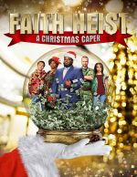 Watch Faith Heist: A Christmas Caper Zumvo