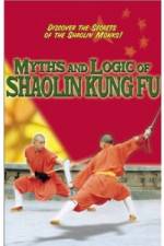 Watch Myths and Logic of Shaolin Kung Fu Zumvo