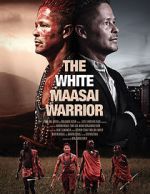 Watch The White Massai Warrior Zumvo