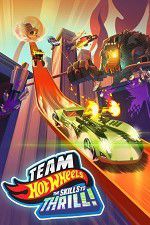 Watch Team Hot Wheels: The Skills to Thrill Zumvo