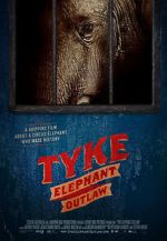 Watch Tyke Elephant Outlaw Zumvo