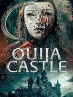 Watch Ouija Castle Zumvo