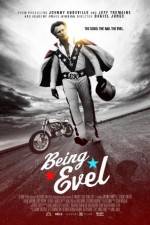 Watch Being Evel Zumvo