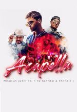 Watch Mikolas Josef ft. Fito Blanko & Frankie J: Acapella Zumvo